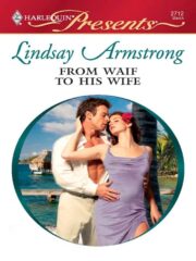From Waif To His Wife