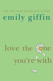 Love the one youre with
