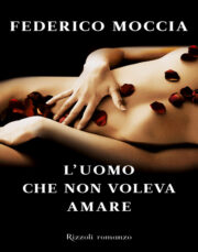 L’uomo che non voleva amare