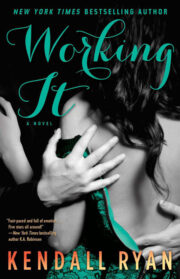 Ryan Kendall - Working It
