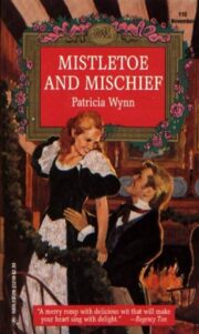 Обложка книги Mistletoe and Mischief Patricia Ricks - Mistletoe and Mischief