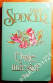 LaVyrle Spencer - Dwie Miłości