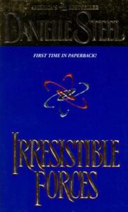 Irresistible Forces